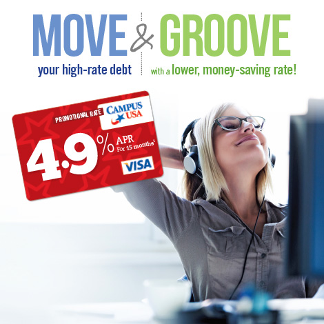 Move your high-rate debt and Groove with a lower, money-saving rate! 4.9% APR for 15 months (1)